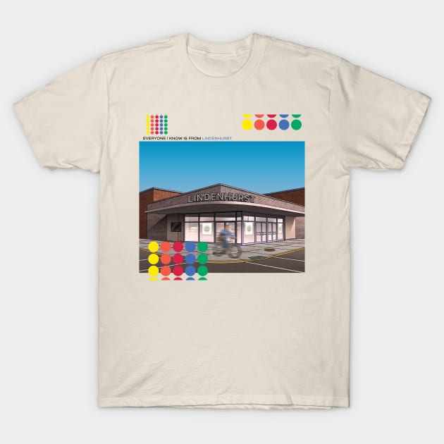 L is for Lindenhurst by Phil Tajalle T-Shirt by Everyone I Know Is From Lindenhurst